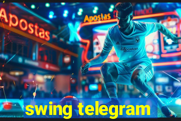 swing telegram